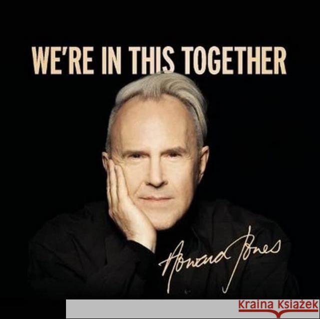 Howard Jones – We’re In This Together Howard Jones 9781739204952 This Day in Music Books