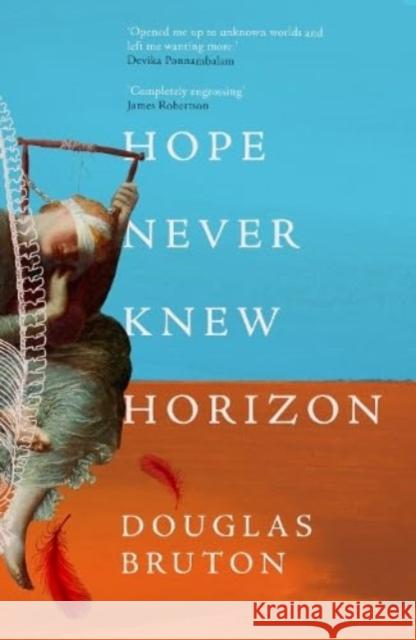 Hope Never Knew Horizon Douglas Bruton 9781739207786 Taproot Press