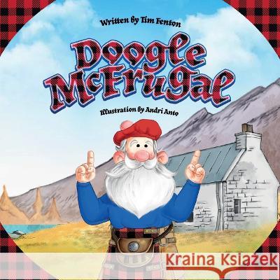 Doogle McFrugal Tim Fenton 9781739232016 Tim Fenton