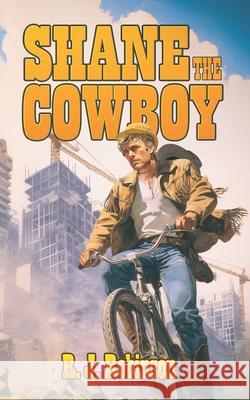 Shane the Cowboy R. J. Robinson 9781739235581 Nielsen