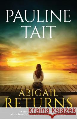 Abigail Returns Pauline Tait   9781739244309 Fountainbridge Publishing