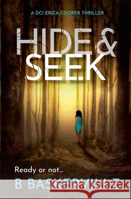 Hide & Seek B. Baskerville 9781739244552 Hyem Books