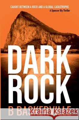 Dark Rock B. Baskerville 9781739244583 Hyem Books