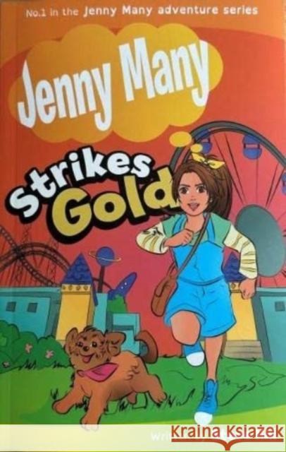 Jenny Many Strikes Gold Steve Hill   9781739249908 Jenny Many Media Ltd