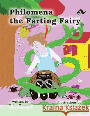 Philomena the Farting Fairy Brian Bennett   9781739258047 Brianbennettbooks