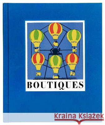 Boutiques de la foire: Lucien Boucher's Fairground stalls Lucien Boucher 9781739288907