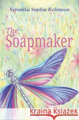 The Soapmaker Veronika Sophia Robinson   9781739335397