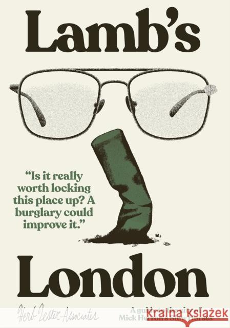 Lamb’s London: A Guide To The City Of Mick Herron’s  Slow Horses Richard Hutt 9781739339708 Herb Lester Associates Ltd