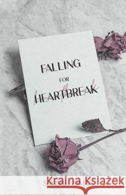 Falling for Heartbreak Samirah Zaman   9781739340704