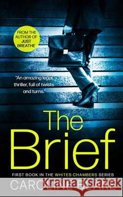 The Brief Caroline Blake 9781739346850 Caroline Blake