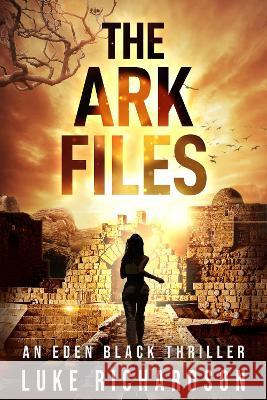 The Ark Files: 2022    9781739352202 Richa Books