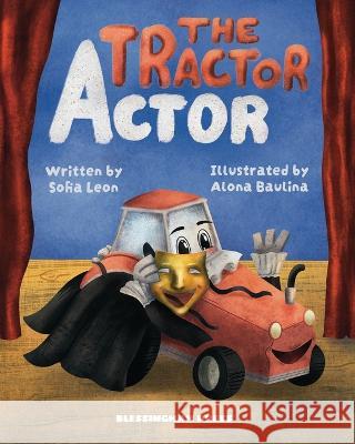 The Actor Tractor Sofia Leon   9781739379964