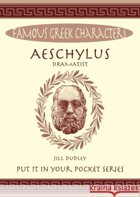 Aeschylus Jill Dudley 9781739411145 Orpington Publishers