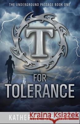T for Tolerance Katherine Blessan 9781739423513 Blessan Publications