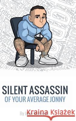 Silent Assassin of Your Average Jonny John McNicoll   9781739444426