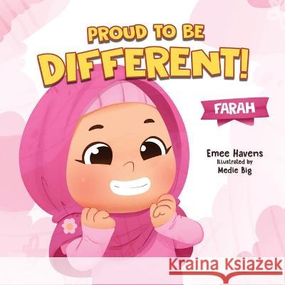 Proud to be Different: Farah Emee Havens Medie Big  9781739457013