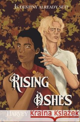 Rising Ashes Harvey Oliver Baxter 9781739520854 Harvey Oliver Baxter