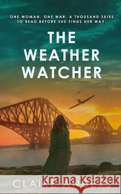 The Weather Watcher Claire Anders 9781739538941 TLC Publications Ltd