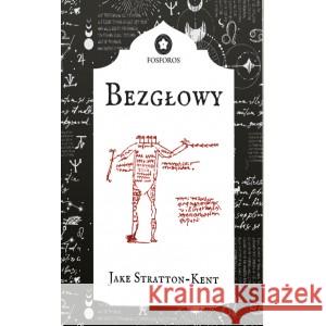 Bezgłowy STRATTON-KENT JAKE 9781739544447