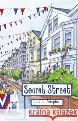 Secret Street Louisa Campbell 9781739544898 Penny Drop Press