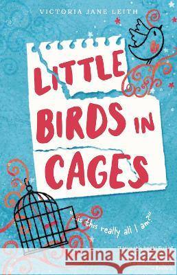 Little Birds in Cages Victoria Jane Leith   9781739598303 Happy Hummingbird Books