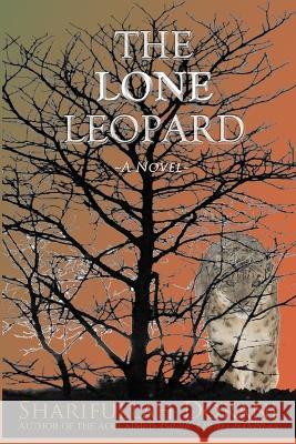 The Lone Leopard Sharifullah Dorani   9781739606909 S&m Publishing House