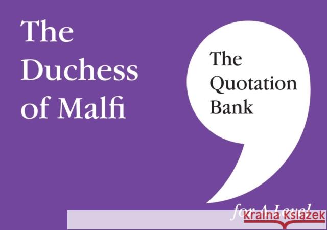 The Quotation Bank: The Duchess of Malfi Esse Publishing 9781739608019 Esse Publishing