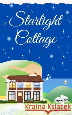 Starlight Cottage K.T. DADY   9781739613600 K.T. Dady