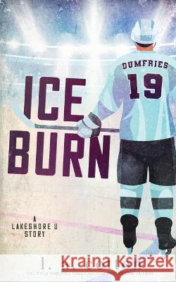 Ice Burn L. a. Cotton 9781739632496 Delesty Books