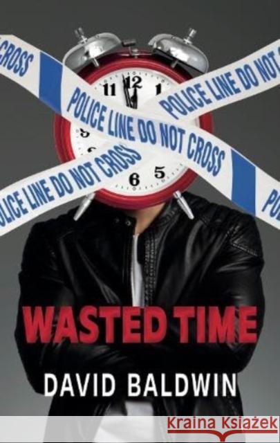 Wasted Time David Baldwin 9781739640446