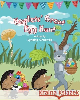 Hoglets' Great Egg Hunt Lynette Creswell 9781739641412 Lynette Creswell Author
