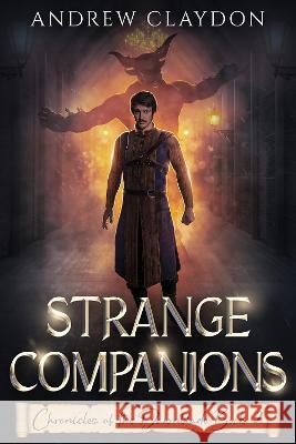 Strange Companions Andrew James Claydon 9781739659028