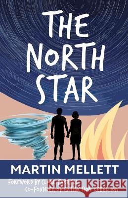 The North Star Martin Mellett Jeff Weston  9781739668112