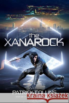 The Xanarock Collins, Patrick 9781739669300