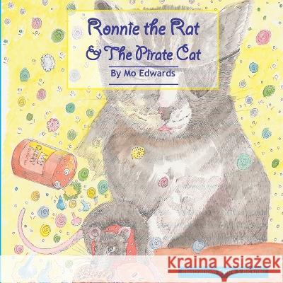 Ronnie The Rat & The Pirate Cat Claire S Bicknell Mo Edwards  9781739697310