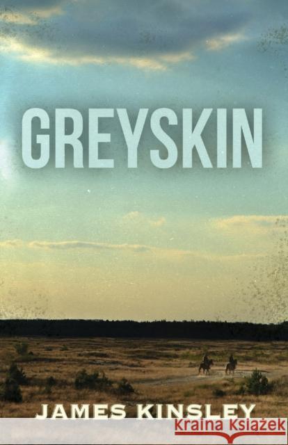 Greyskin James Kinsley   9781739708139