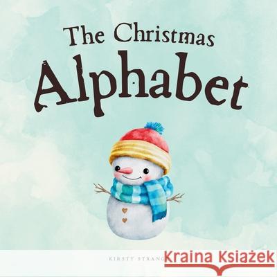 The Christmas Alphabet Kirsty Strange 9781739716387