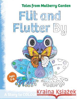 Flit and Flutter By Zozo Thomas   9781739723064 Forward Thinking Publishing