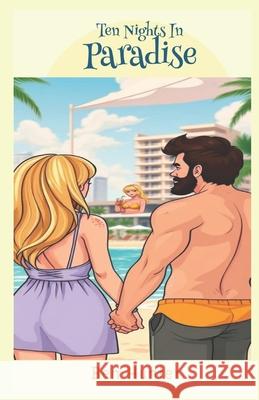 Ten Nights In Paradise Ben Hunter 9781739726782 Grumpy Fox