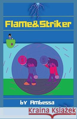 Flame & Striker Ambessa                                  Ambessa 9781739765002 Ambessa