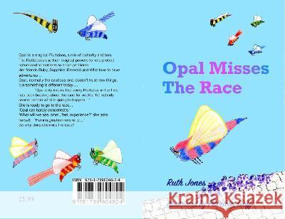 Opal Misses the Race Patricia Goff Ruth Jones 9781739804824