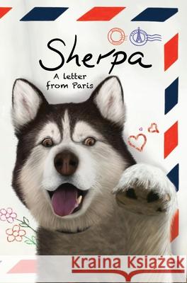 Sherpa, A Letter From Paris Jamie Larder Ellie Adkinson Ellie Adkinson 9781739805517 Sherpa