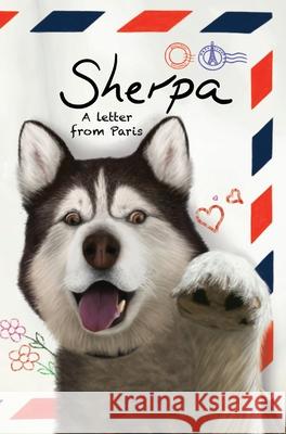 Sherpa, A Letter From Paris Jamie Larder Ellie Adkinson Ellie Adkinson 9781739805517