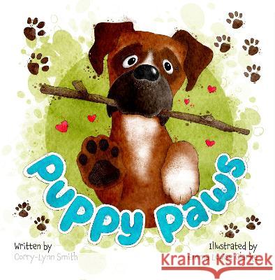 Puppy Paws Corry-Lynn Smith   9781739807726