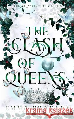 The Clash Of Queens Emma Bradley   9781739818081 Emma Bradley Books