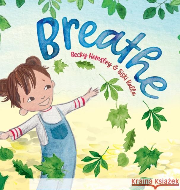 Breathe Becky Hemsley Siski Kalla 9781739824563 Wildmark Publishing