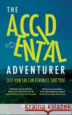 The Accidental Adventurer Nahla Summers 9781739835446