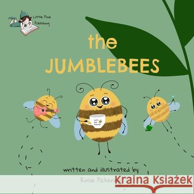The Jumblebees Rosie Pickering 9781739839604 Little Pixie Publishing
