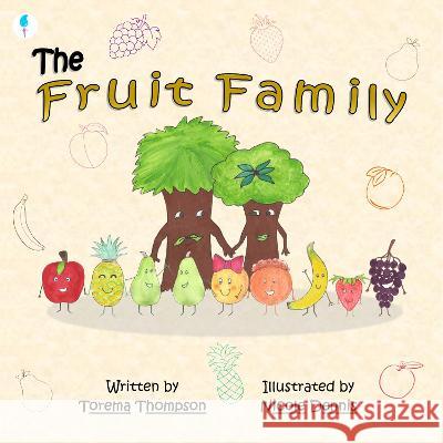 The Fruit Family Torema Thompson 9781739845575