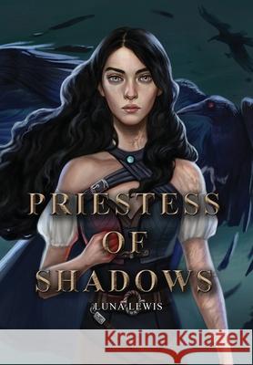 Priestess of Shadows Luna Lewis 9781739867607 Luna Lewis